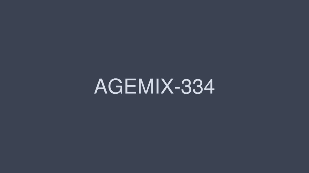 AGEMIX-334 คออ่อนลึกนุ่มสอดแทรกจากด้านหลังแบบอ่อนโยน