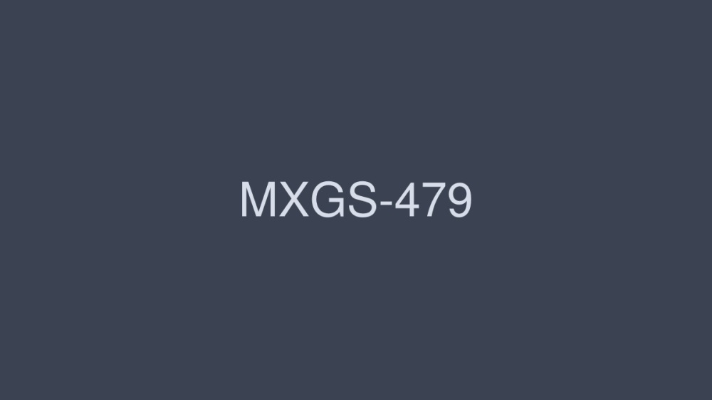 MXGS-479 รุกกี้ มาชิโระ มินะ