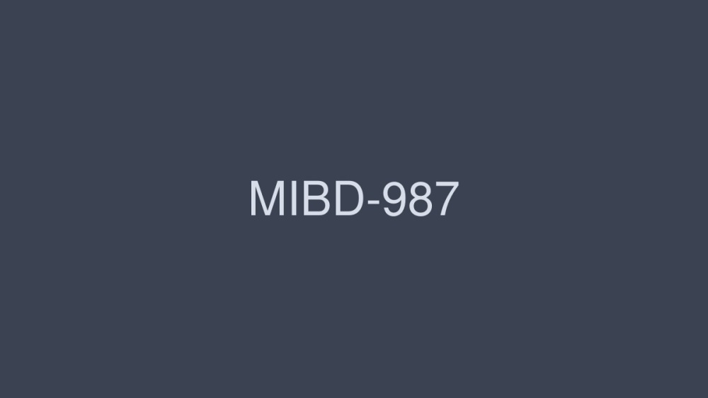 MIBD-987 รวมพูดสกปรกสาวช่วยด้วยมือ