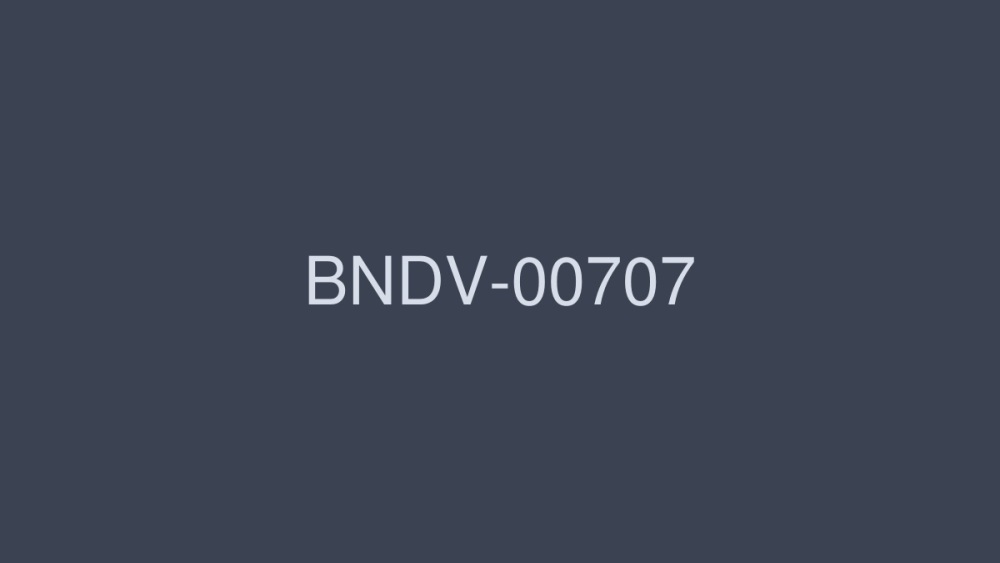 BNDV-00707 100 คน 12 ชั่วโมง ชุด 3 แผ่นจาก HMP นำเสนอไอดอลระดับ B ที่ทั้งเร้าร้อนและน่ารักแต่กลับเป็นที่รู้จัก