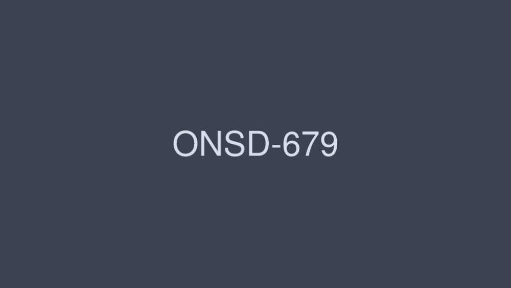 ONSD-679 อานม้าขี่ม้าคาวเกิร์ล Crazy High Definition Special